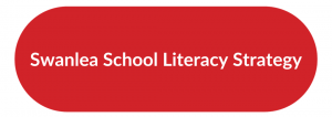 Swanlea School Literacy Strategy
